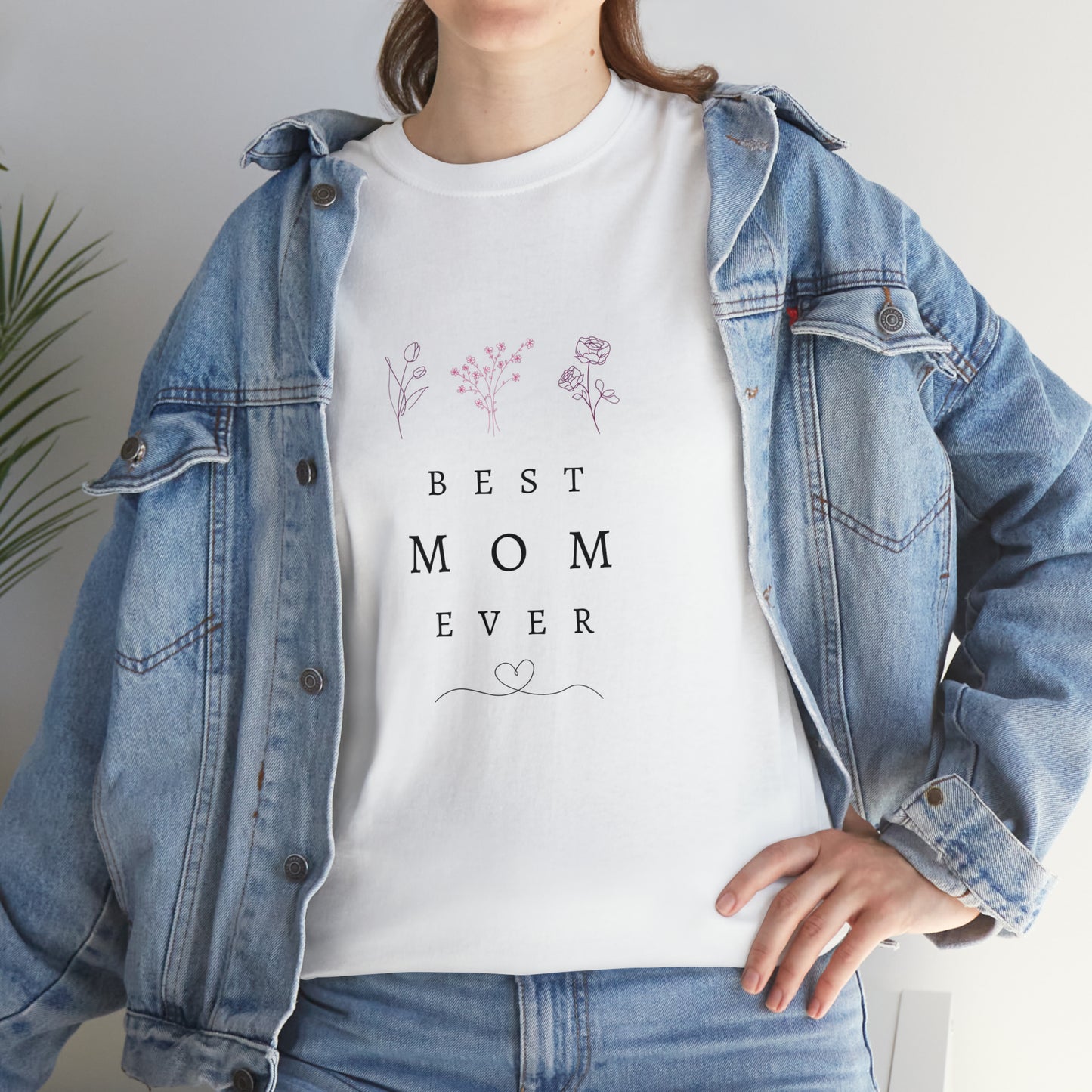 Best Mom Ever Cotton Tee